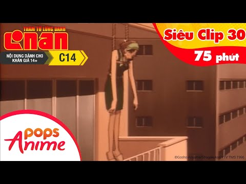 Thám Tử Lừng Danh Conan - Siêu Clip 30 - Detective Conan Tổng Hợp