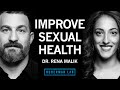 Dr. Rena Malik: Improving Sexual & Urological Health in Males and Females