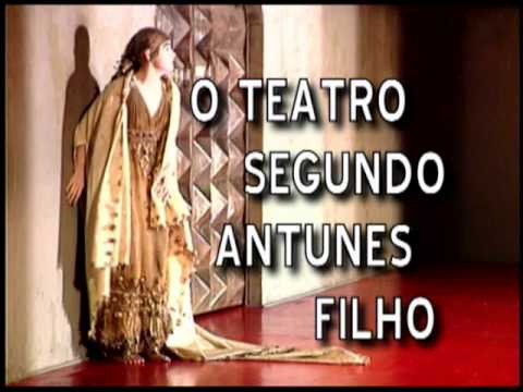 Documentário: O Teatro Segundo Antunes Filho- A Poética do Mal