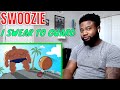 SWOOZIE I SWEAR TO GUARD!! ft Young Don - NTN REACTION