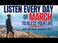 PRAY THIS Powerful March Blessing Prayer for Your Breakthrough Listen Every Day Christian Motivation