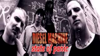 Watch Diesel Machine State Of Panic video