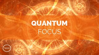 Quantum Focus - Increase Focus / Concentration / Memory - Binaural Beats - Focus