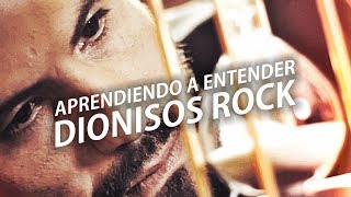 Aprendiendo a Entender - Dionisos Rock // Caligo Films