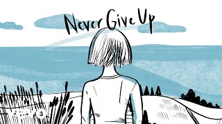 Sia - Never Give Up (From \