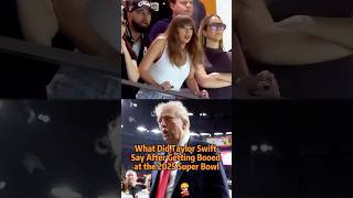 What Did Taylor Swift Say After Getting Booed At The 2025 Super Bowl?