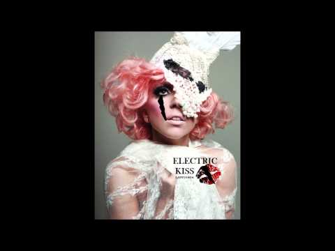 Lady GaGa - Electric Kiss (Unreleased Track)