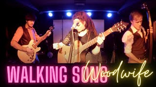 Walking Song ~ by WOODWIFE (Glasgow Band) Live! at the Classic Grand, Glasgow