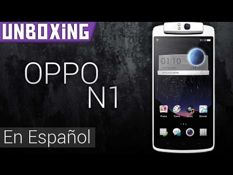 Unboxing | OPPO N1 (Equipo para M�xico En Telcel) En Espa�ol