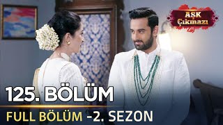 Aşk Çıkmazı Hint Dizisi - 2. Sezon 125. Bölüm