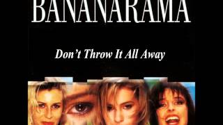 Watch Bananarama Dont Throw It All Away video