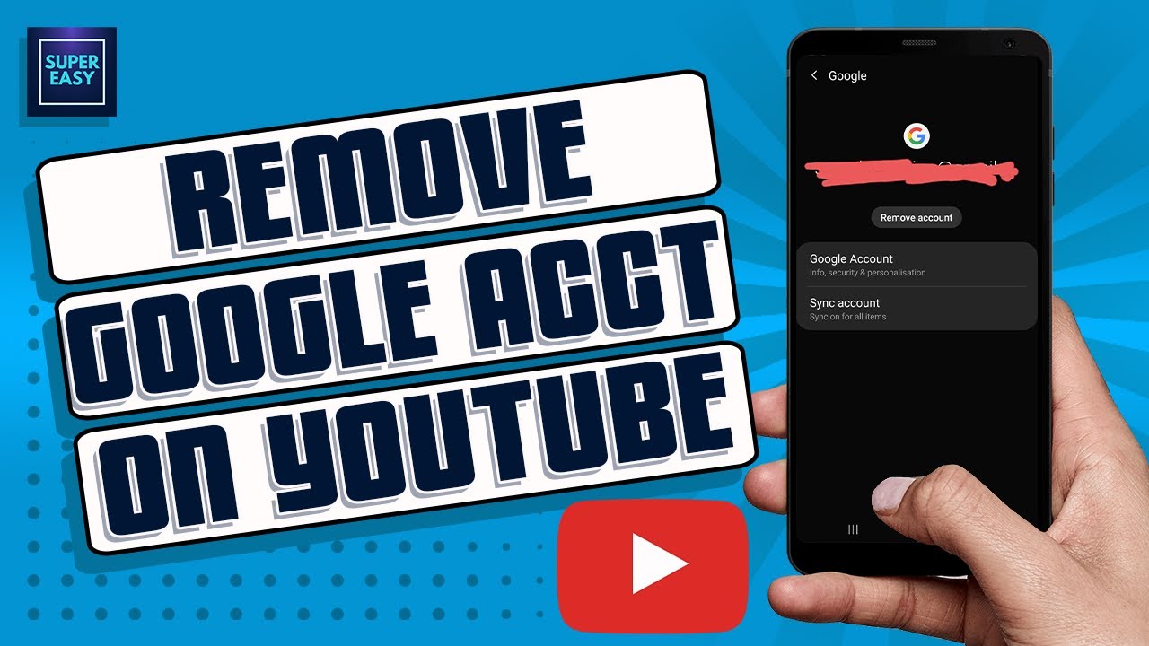 How To Remove Google Account From YouTube App [Full How To Remove Google Account From YouTube App [Full