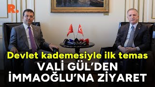 Vali Gül'den İmamoğlu'na ziyaret | CHP'nin itirazını hatırlattı