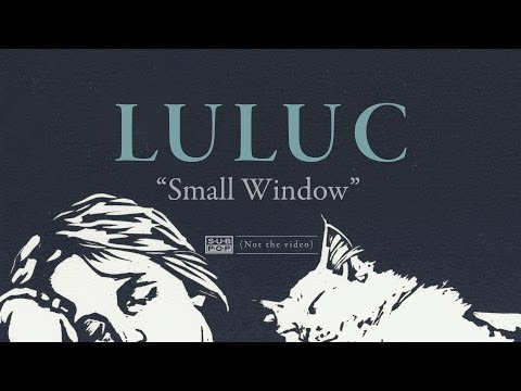 Luluc - Small Window (not the video) Luluc - Small Window (not the video) klip izle