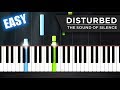 Disturbed The Sound Of Silence EASY Piano Tutorial By PlutaX Disturbed The Sound Of Silence EASY Piano Tutorial By PlutaX
