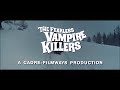 Now! The Fearless Vampire Killers (1967)