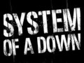 Vincinity Of Obscenity- System of a down