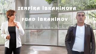 Zenfira İbrahimova & Fuad İbrahimov  Təcrübəsiz ürəyim