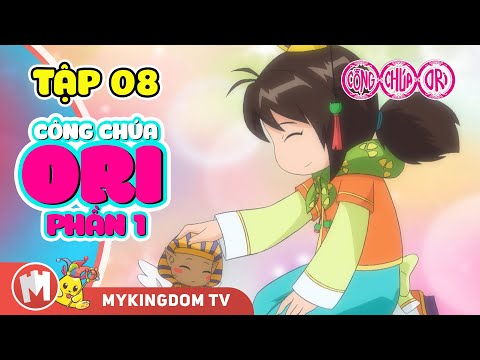 CÔNG CHÚA ORI - Phần 1 | Tập 08: Du Lịch Ai Cập-Tây Ban Nha-Xiêm La-Hoa Kỳ P2 | Phim hoạt hình Ori