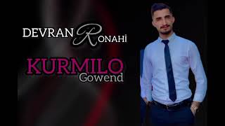 Devran Ronahi̇ Gowenda Kurmilo 2023 Yeni