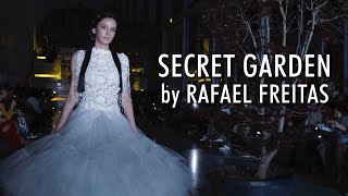 SECRET GARDEN by Rafael Freitas & RH MODELS