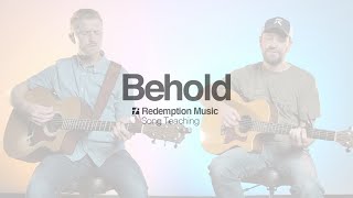 "Behold" (Song Teaching Video)