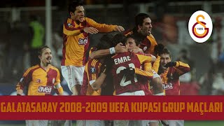 Galatasaray 2008-2009 Uefa Kupası Grup Maçları