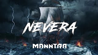 Manntra - Nevera (Lyric Video)