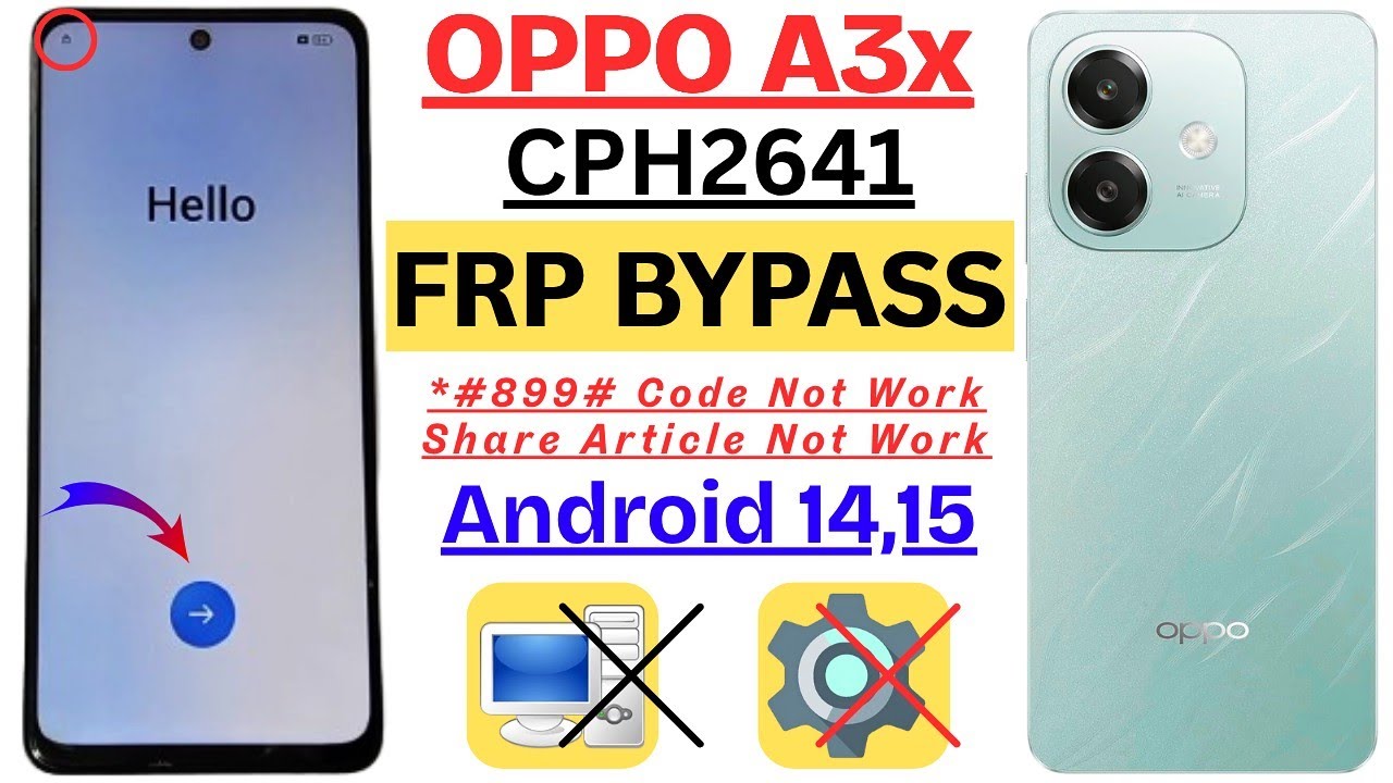 Oppo A3x (Cph2641) FRP Bypass Android 14,15 Without PC Oppo A3x (Cph2641) FRP Bypass Android 14,15 Without PC