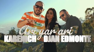 Djan Edmonte Ft Karenich - Ari Yar Ari (New Armenian Music) Syvorovv Prod. 2023 Haykakan Urax Erger