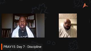 PRAY15: Day 7 - Discipline