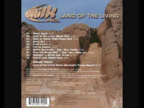 Milk Inc. - Livin A Lie