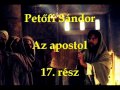 Petőfi Sándor - Az apostol 17. rész