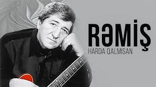 Rəmiş - Harda Qalmısan Azeri Music Official