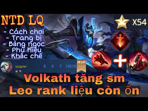 Volkath mùa 15 liên quân | Cách chơi, lên đồ, phù hiệu, bảng ngọc cho volkath mùa 14, 15 đi rừng