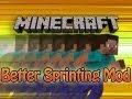 Minecraft | Better Sprinting Mod | 1.4.5