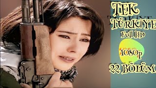 Tek Türkiye 22 Bölüm Full Hd 1080P İzle