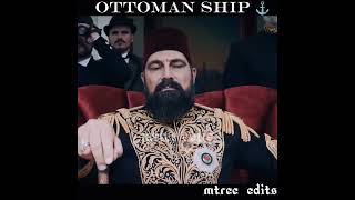 Ottoman Ship ⚓ •|• Sultan Abdul Hamid 💔 || #shorts #mtree
