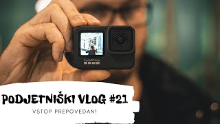 Podjetniški vlog #21