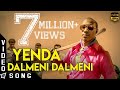Yenda (Dalmeni Dalmeni) - feat. Dwayne Bravo | Gaana Bala, Naveen Madhav | Saajan Madhav