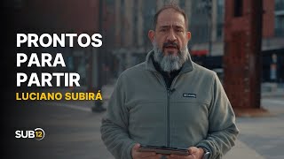 Luciano Subirá - Prontos Para Partir Sub12