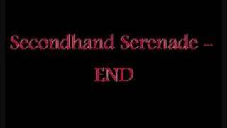 Watch Secondhand Serenade End video