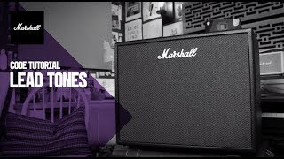 CODE Tutorials | Lead Tones | Marshall