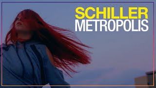 Schiller - Metropolis