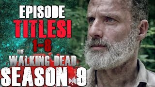 The Walking Dead Season 9 Episode Titles Breakdown!