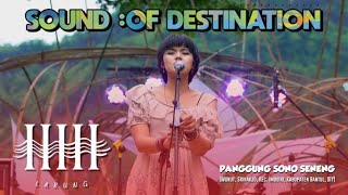 LARUNG - Live @ Sound of Destination 2022 | Panggung Sono Seneng