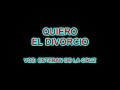 quiero el divorcio