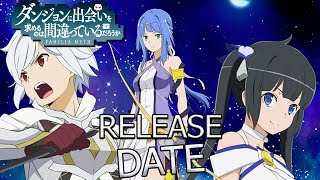 Danmachi Arrow Of The Orion Movie Release Date