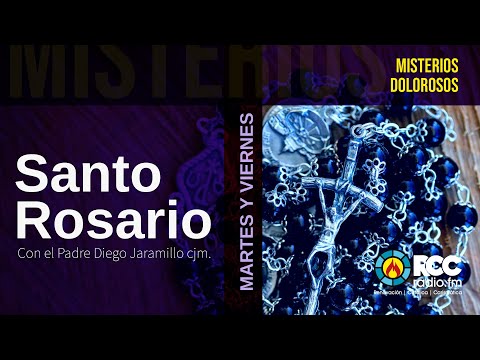 Misterios Dolorosos l Padre Diego Jaramillo