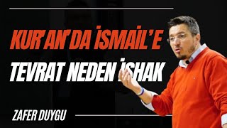 Kuranda Hz İsmaile İşaret Edilirken Tevrat Neden Hz İshak Diyor? Kurban Meselesinin Arka Planı